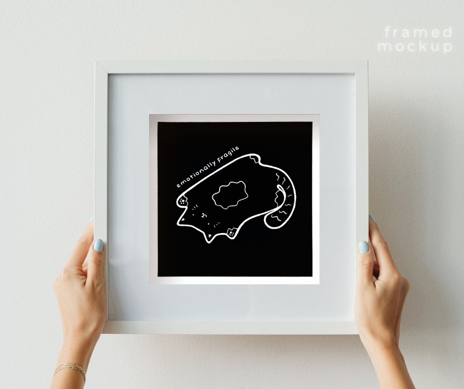 Emotionally Fragile (Print)