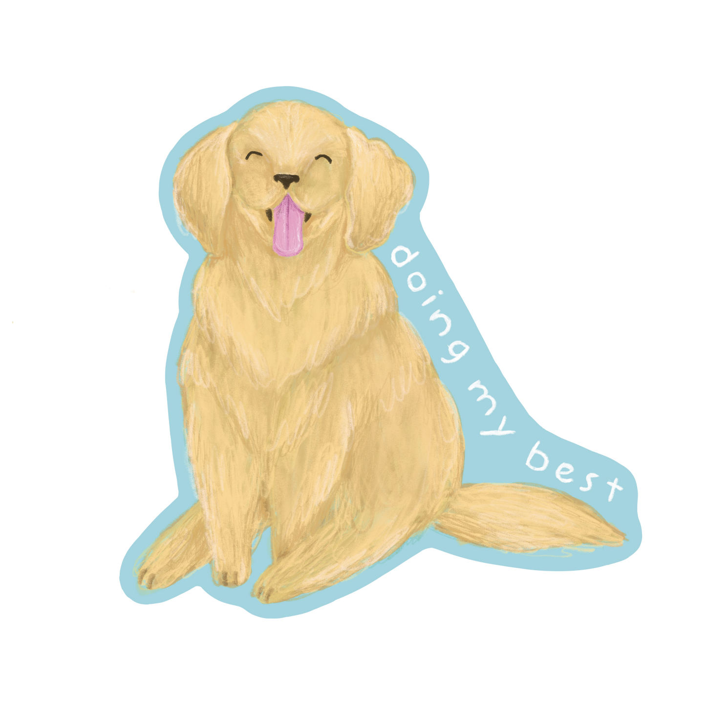 Doing My Best Sticker