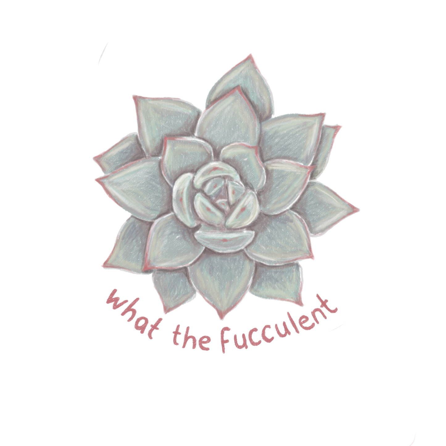What the Fucculent Sticker