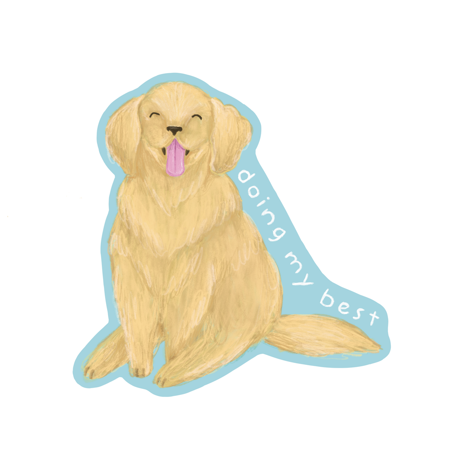 Doing My Best Sticker