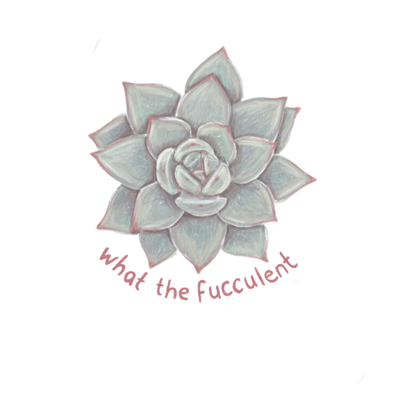 What the Fucculent Sticker